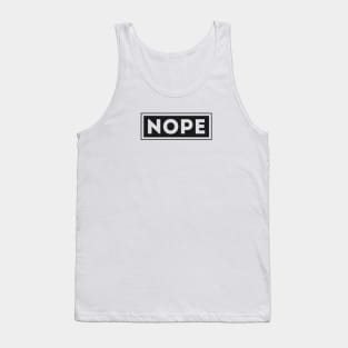 Nope Tank Top